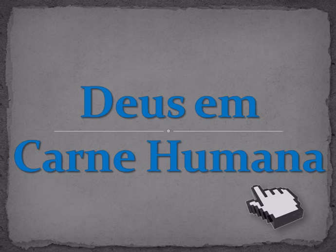 Deus em Carne Humana